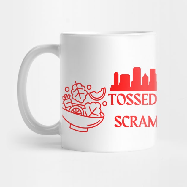 Tossed Salad and Scrambled Eggs by PopVultureStore